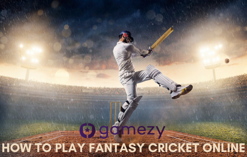 Gamezy - Discover How to Play Fantasy Cricket Online