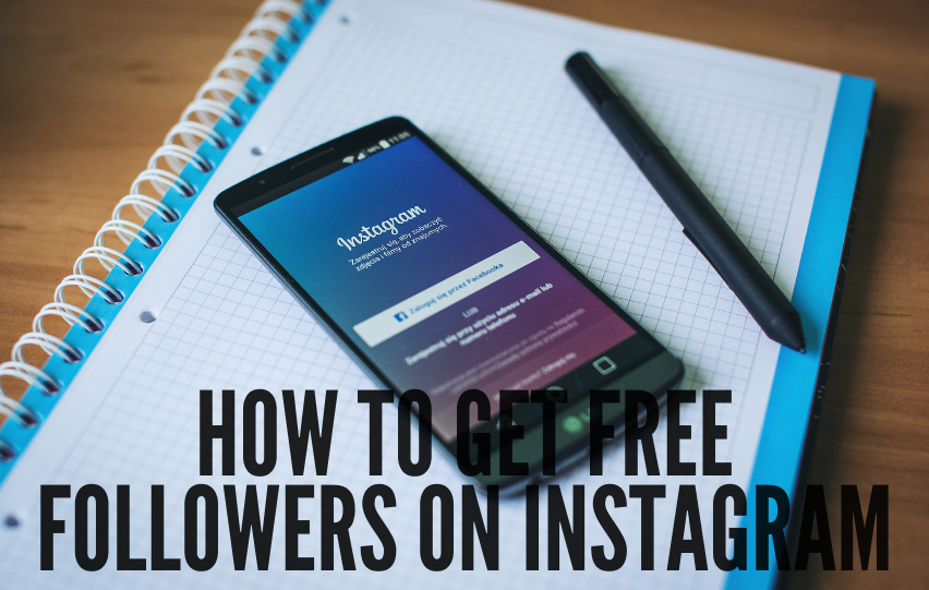 Learn How to Get Free Followers On Instagram