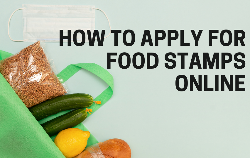 Learn How to Apply for Food Stamps Online and the Benefits Involved